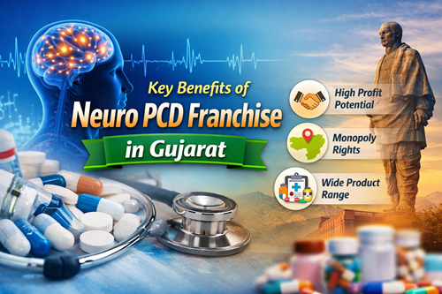 Key Benefits of Neuro PCD Franchise in Gujarat