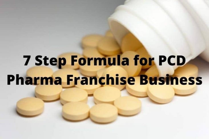 7 Things You Should Know About the PCD Pharma Franchise