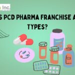 What is PCD Pharma Franchise and Its Types?